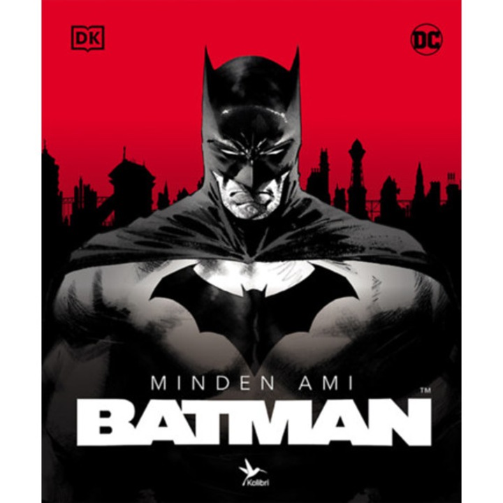Minden, ami Batman - Matthew K. Manning