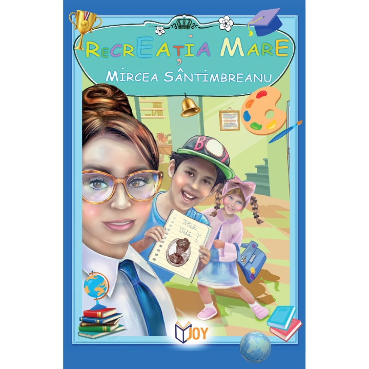 Recreatia Mare - Mircea Santimbreanu, ed 2024