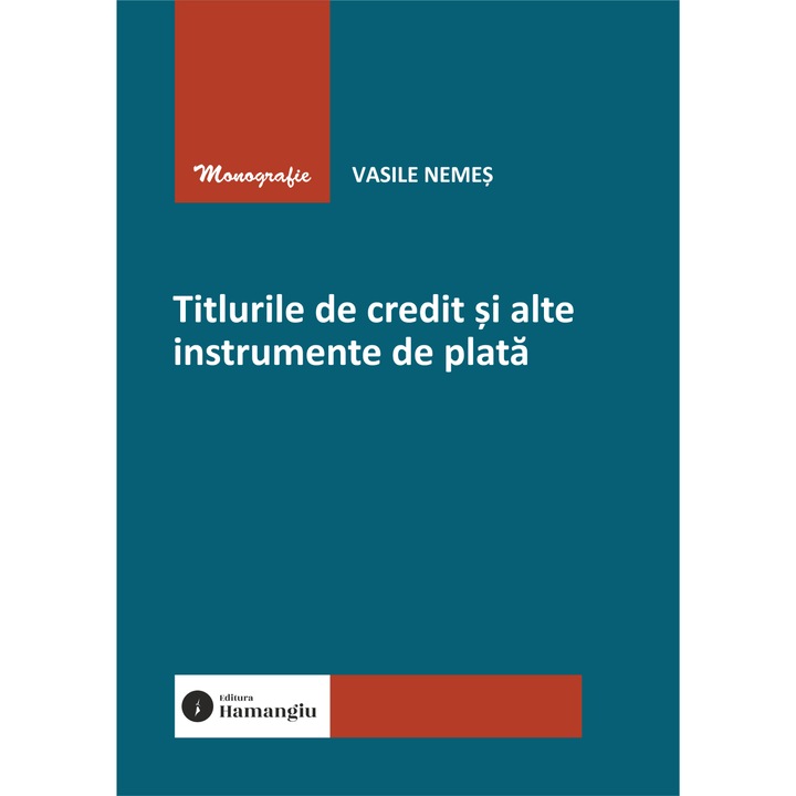 Titlurile de credit si alte instrumente de plata- Vasile Nemes