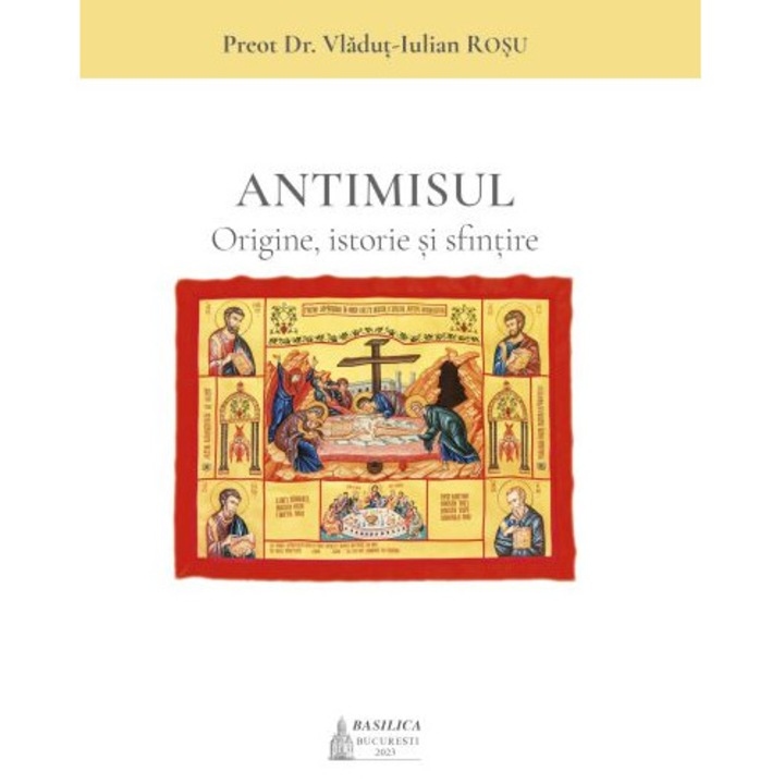ANTIMISUL - Origine, istorie si sfintire