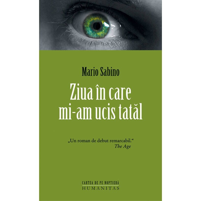 Ziua in care mi-am ucis tatal - Mario Sabino
