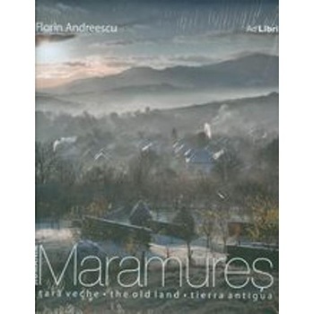 Album Maramures - Florin Andreescu Album Maramures - Florin Andreescu