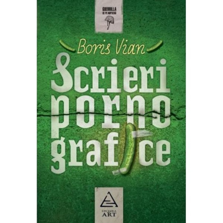 Scrieri pornografice - Boris Vian