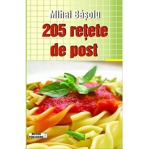 205 Retete de post - Mihai Basoiu