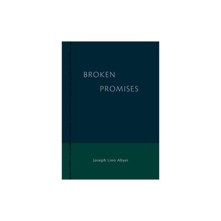 B R O K E N Promises, Joseph Abyei