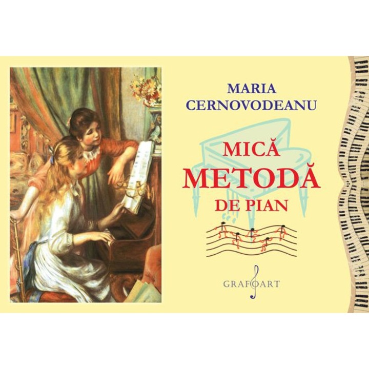 Mica metoda de pian - Maria Cernovodeanu