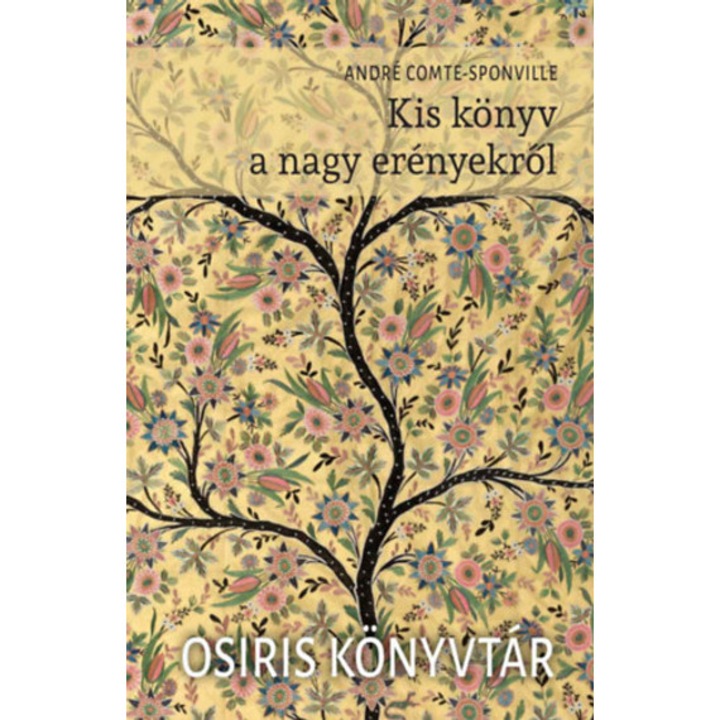Kis könyv a nagy erényekről - André Comte-Sponville