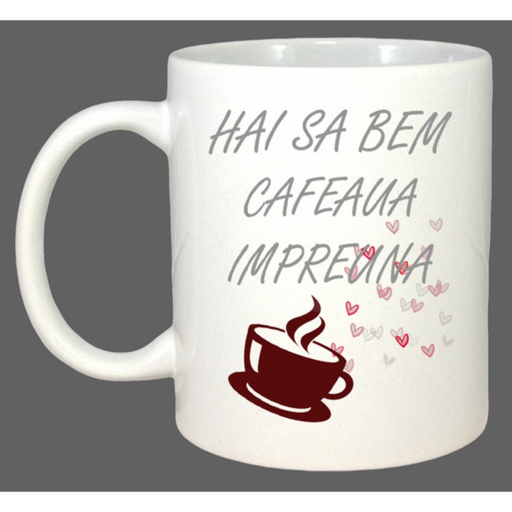 Cana Hai Sa Bem Cafeaua Impreuna Invitatie, Cadou, Sarbatori, Cri-Flo, Culoare Alb, 330 ml