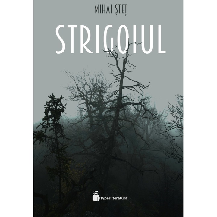 Strigoiul - Mihai Stet, editia 2026