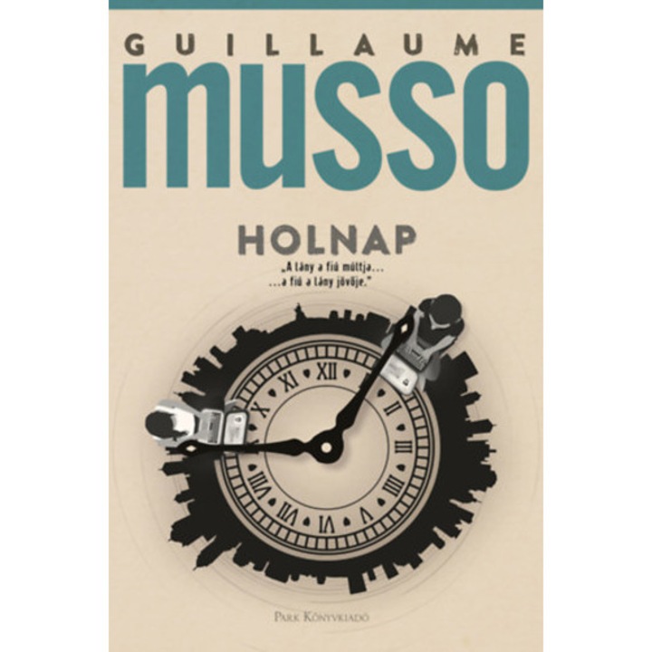 Holnap - Guillaume Musso