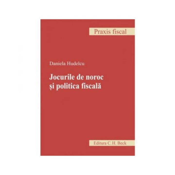 Jocurile de noroc si politica fiscala, Daniela Hudelcu
