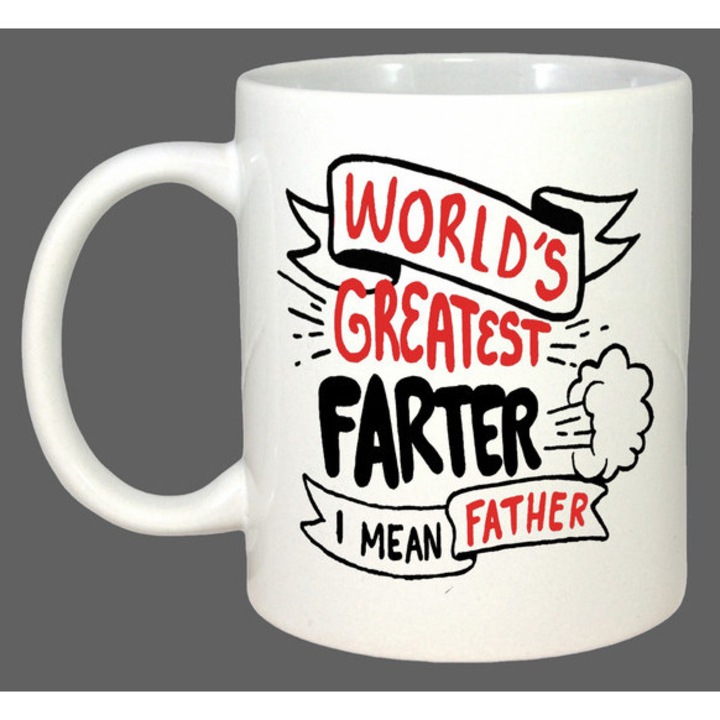 Cana Worlds Greatest Farter Mesaj Amuzant Tata, Cadou, Sarbatori, Cri-Flo, Culoare Alb, 330 ml