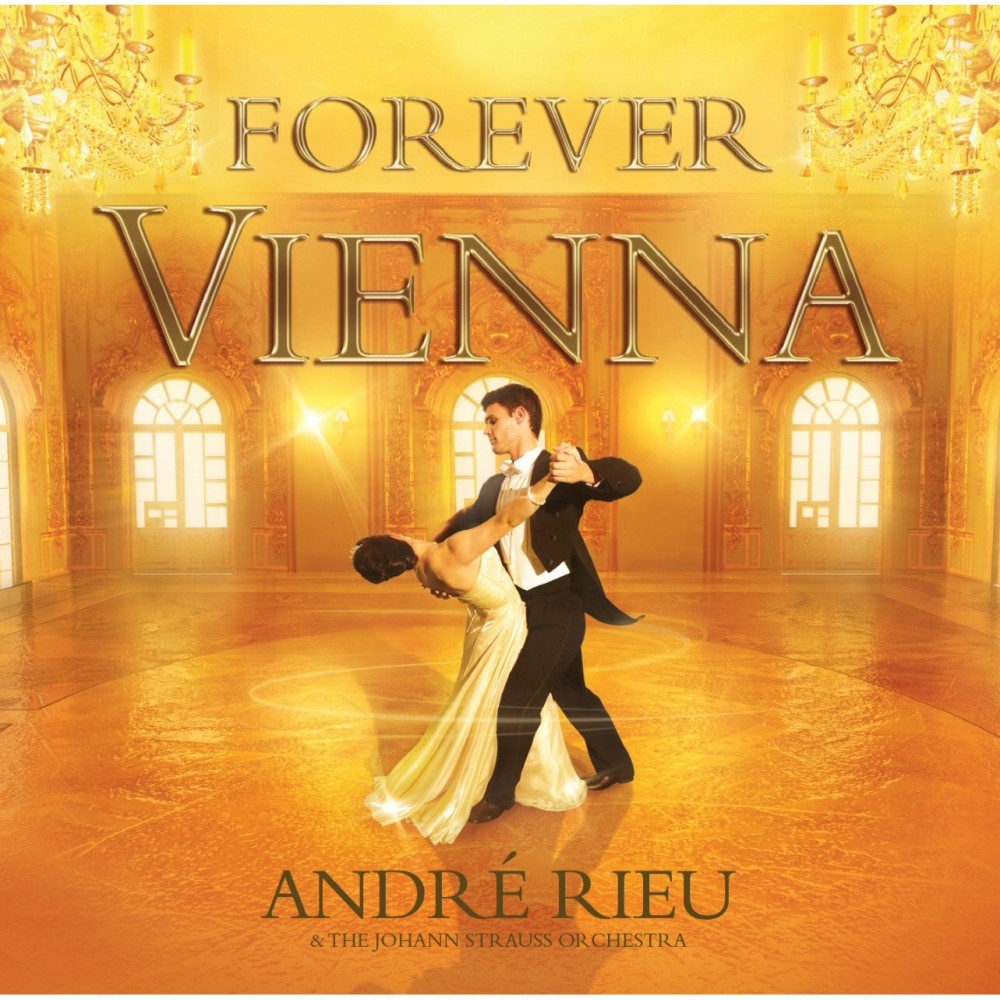Andre Rieu-Forever Vienna-Franz Lehar, Dmitry Shostakovich-CD+DVD