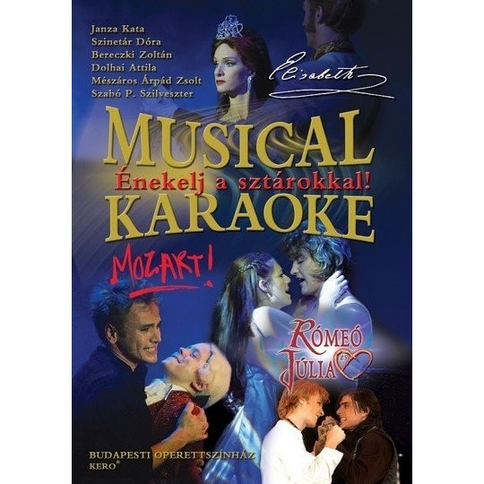 Various Artists (Kata Janza, Dora Szinetar, Zoltan Bereczki, Attila Dolhai, Zsolt Meszaros Arpad) - Musical Karaoke: Mozart- Romeo & Juliet - DVD