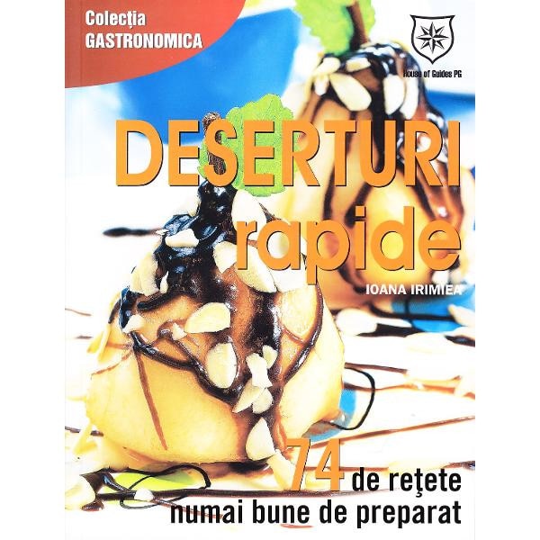 Deserturi rapide - Ioana Irimiea