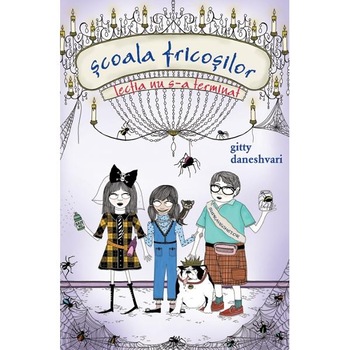 Scoala fricosilor 2. Lectia nu s-a terminat - Gitty Daneshvari Scoala fricosilor 2. Lectia nu s-a terminat - Gitty Daneshvari