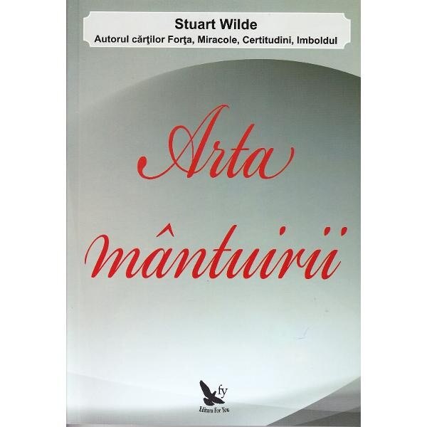 Arta mantuirii - Stuart Wilde