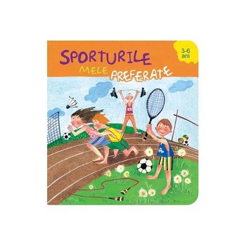 3-6 Ani - Sporturile mele preferate 3-6 Ani - Sporturile mele preferate