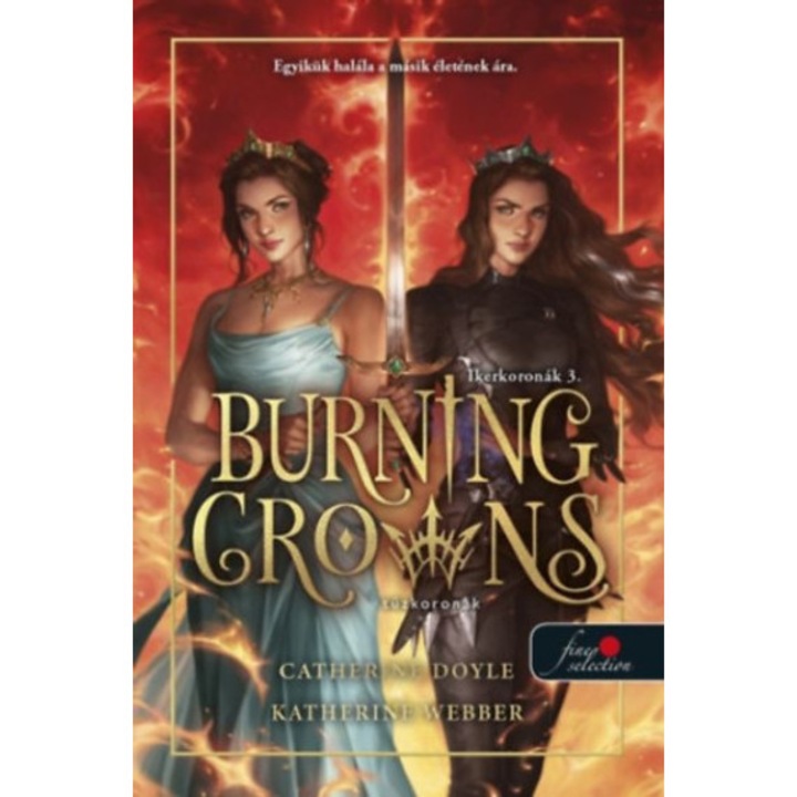 Burning Crowns - Tűzkoronák - Ikerkoronák 3. - Catherine Doyle