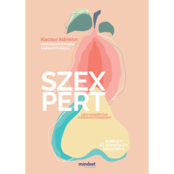 Szexpert - Légy szakértője a szexualitásodnak! - Kacsur Adrienn