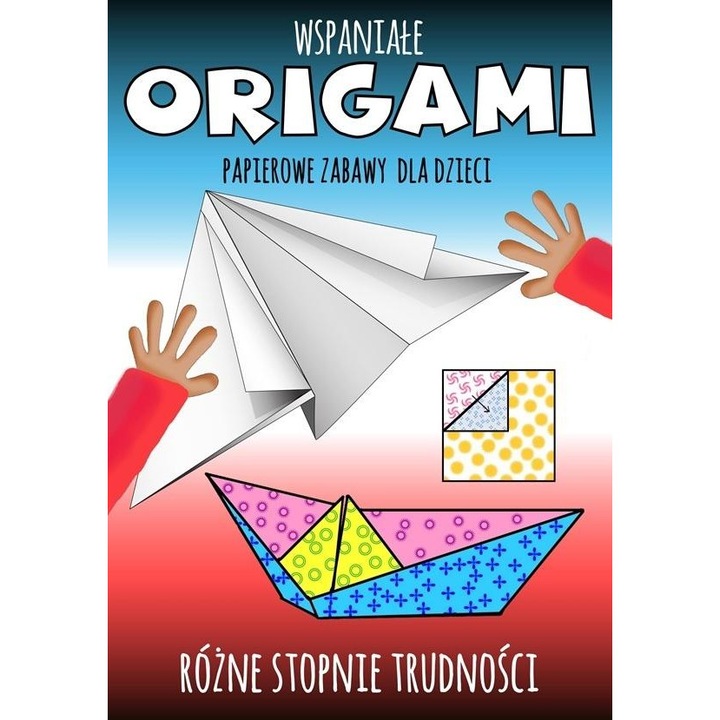 Csodálatos origami. Papírjátékok gyerekeknek, Love Books