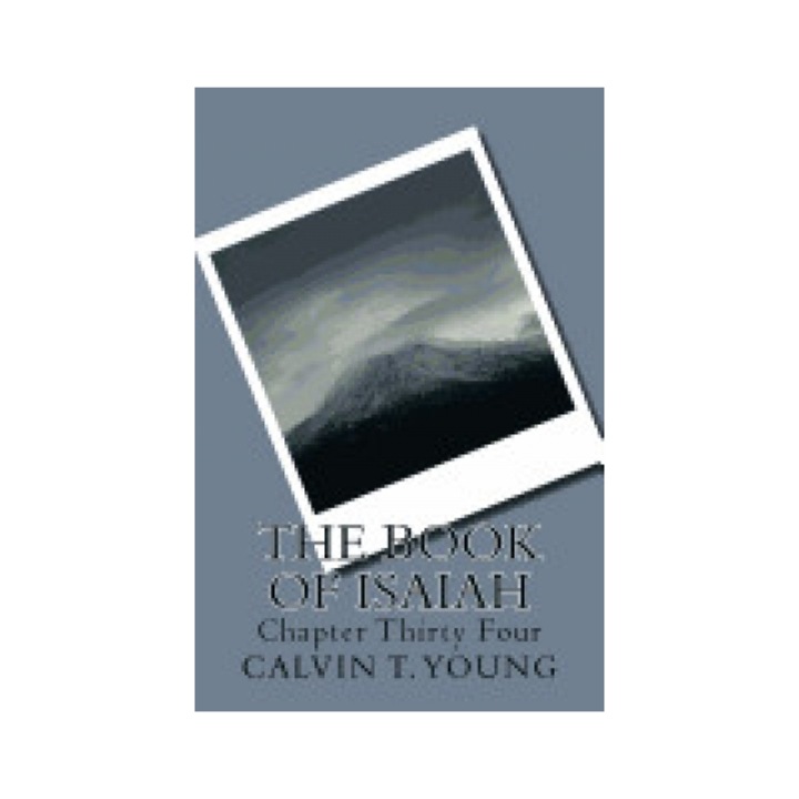 The Book of Isaiah: Chapter Thirty Four