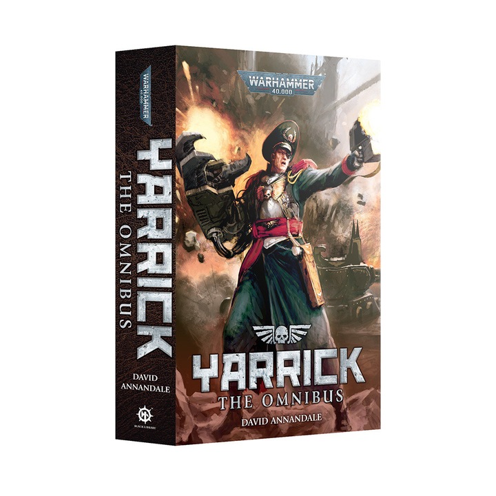 Roman din universul Warhammer 40000, Yarrick: The Omnibus, David Annandale, Games Workshop, coperta brosata, limba engleza