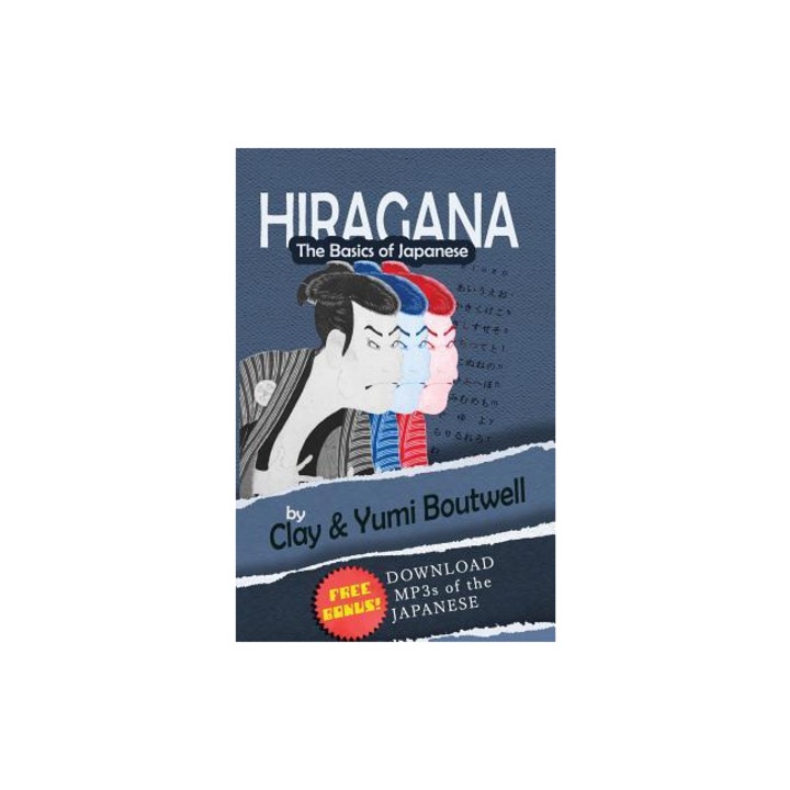 Hiragana, the Basics of Japanese, Yumi Boutwell