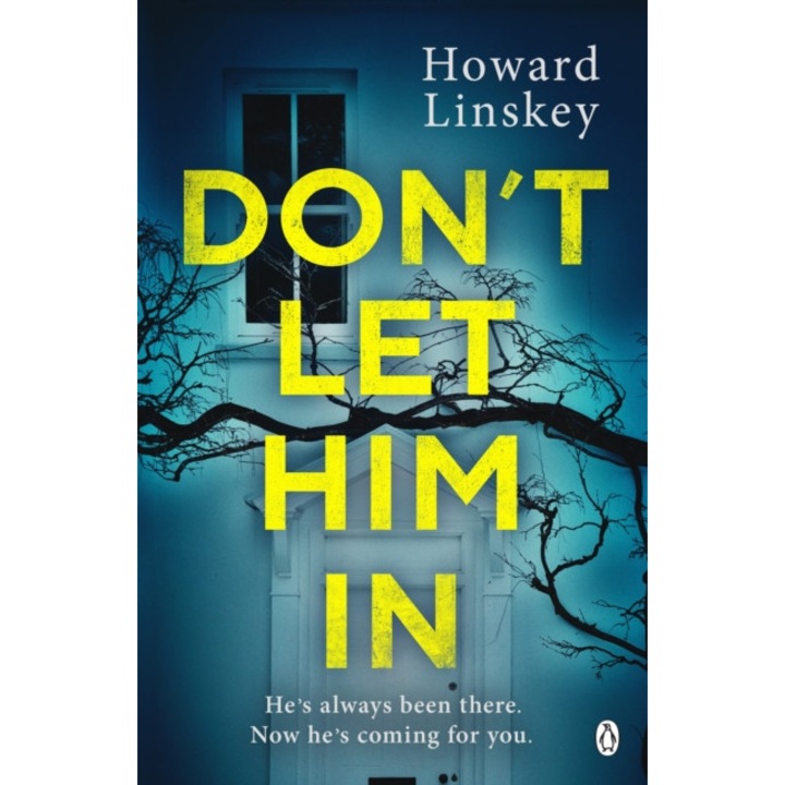 Don't Let Him In - Howard Linskey