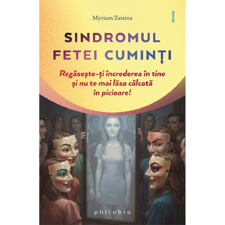 Sindromul Fetei Cuminti - Myriam Zenina