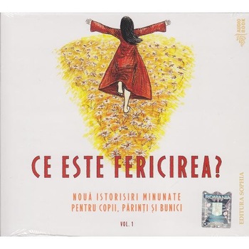 Audiobook - ce este fericirea ? Audiobook - ce este fericirea ?