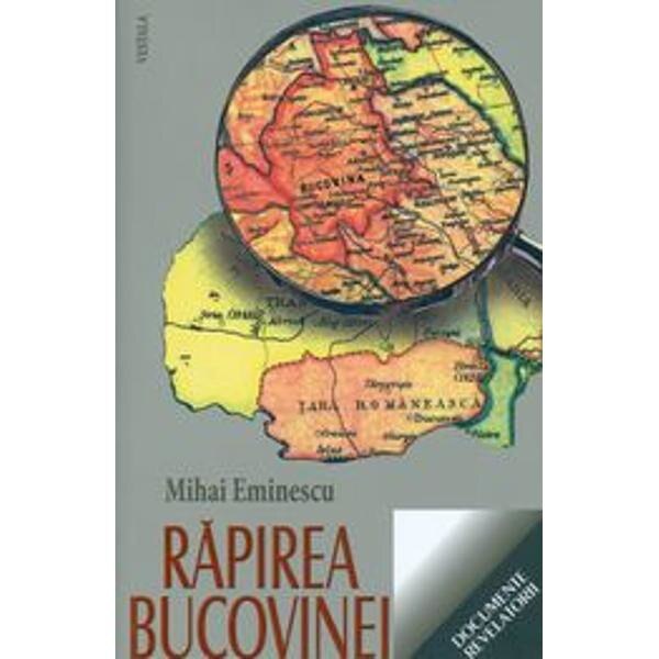 Rapirea Bucovinei - Mihai Eminescu