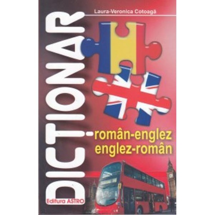 Dictionar roman - englez - englez-roman - Laura-Veronica Cotoaga