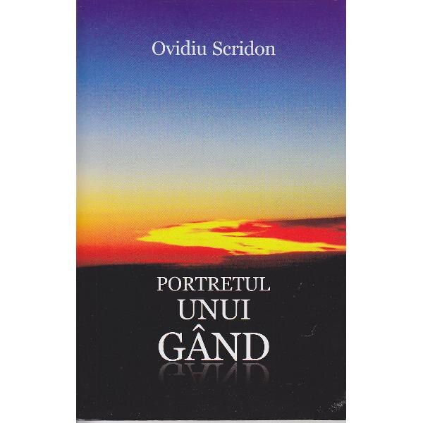 Portretul unui gand - Ovidiu Scridon