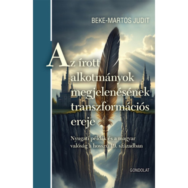 Az írott alkotmányok megjelenésének transzformációs ereje - Beke-martos
