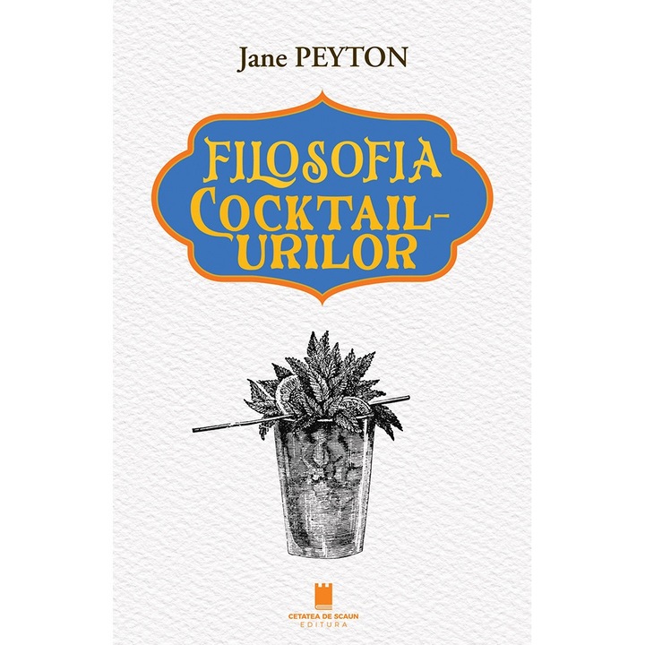 Filosofia Cocktailurilor - Jane Peyton