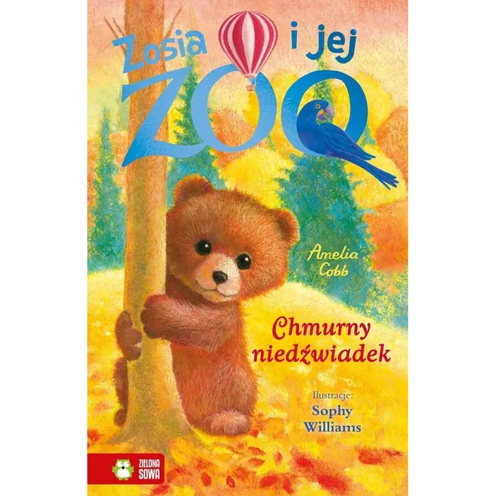 Zosia és az állatkert, Zielona Sowa, gyerekkönyv, mese, többszínű
