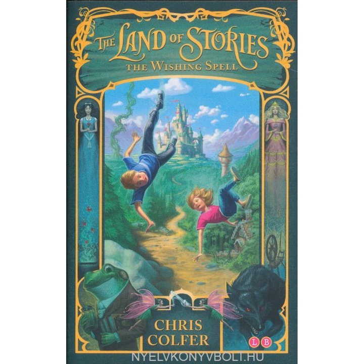 Chris Colfer: Страната на приказките: Магическото заклинание