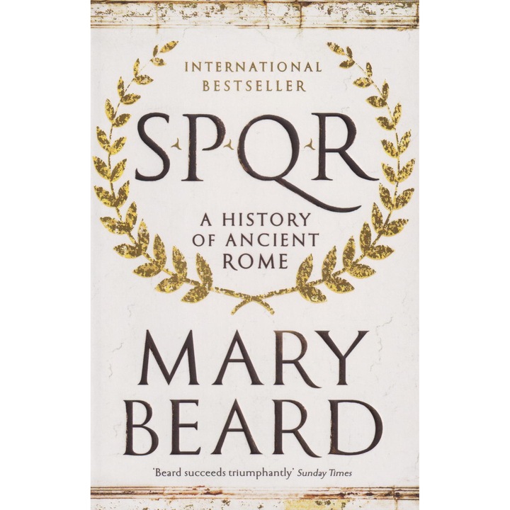 Мери Биърд: SPQR - История на Древен Рим