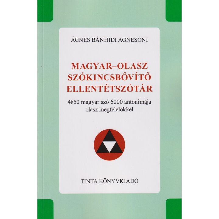 Унгарско-италиански речник на антоними за разширяване на речника