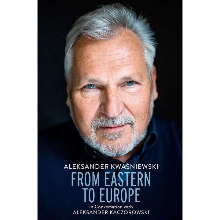 Kelettől Európáig, Aleksander Kwasniewski, 2023