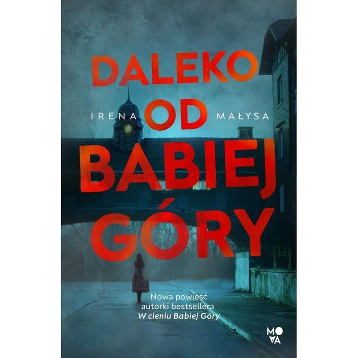 Daleko od Babiej Gory, MOVA, regény, fikció, 2024