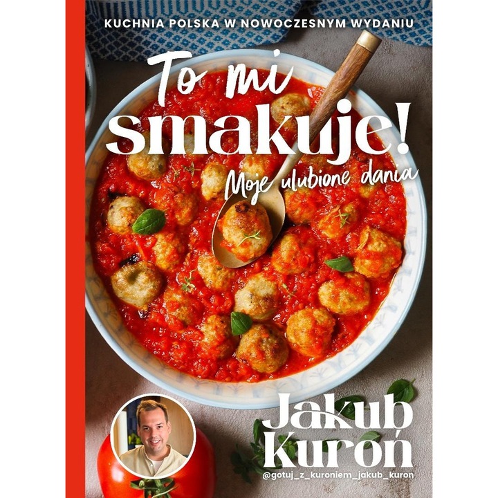 Harde To mi smakuje Jakub Kuron 2024 szakácskönyv