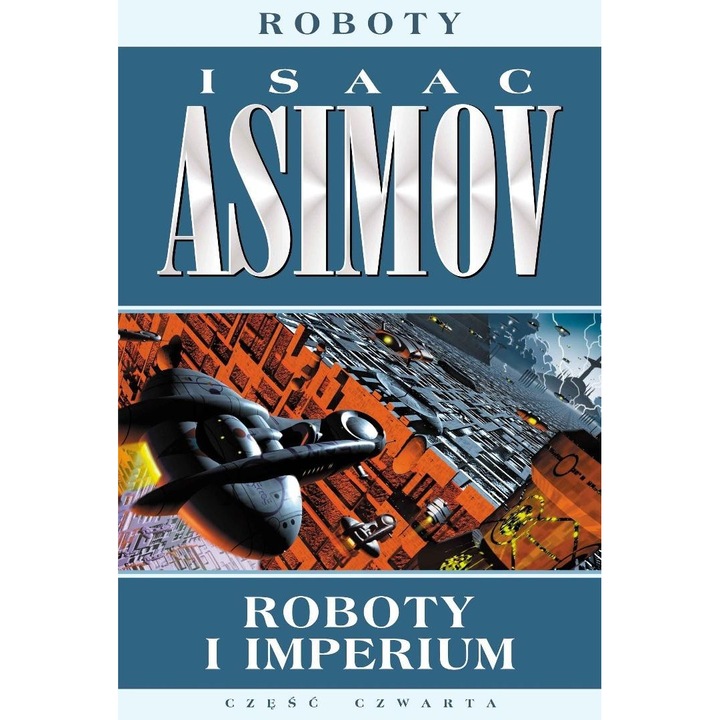 Könyv Robotok és birodalom, Rebis, fikció, 2024