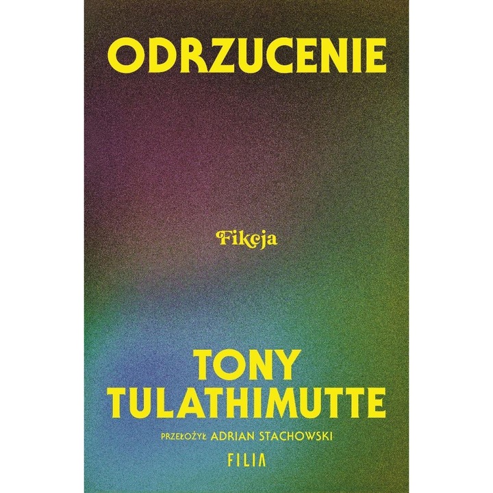 Отхвърляне, Tony Tulathimutte, Filia, художествена литература, 2023