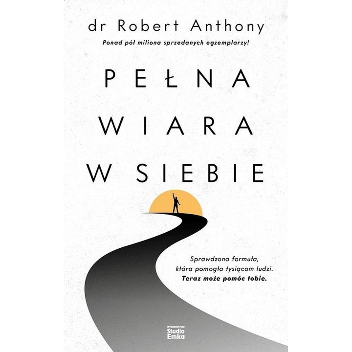 Teljes önbizalom, Robert Anthony, személyes fejlődés, STUDIO EMKA