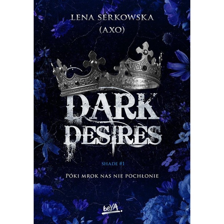 Dark Desires, BeYA, thriller, negru, 13x20cm