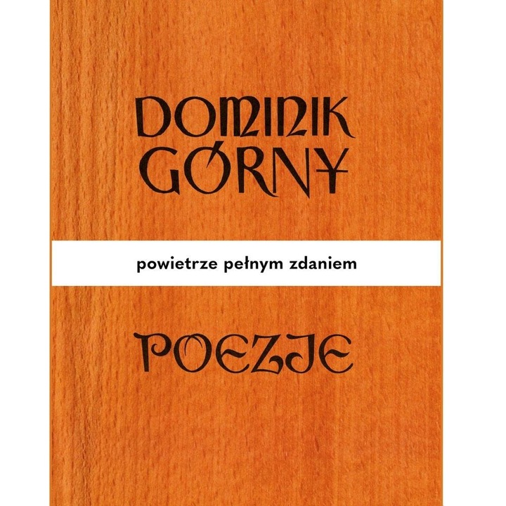 Poezii, Wydawnictwo Miejskie Posnania, Dominik Gorny, illusztrációk Jozef Petruk, 15x21cm