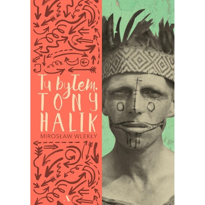 Tu Bylem Tony Halik, életrajz, AGORA, 2024