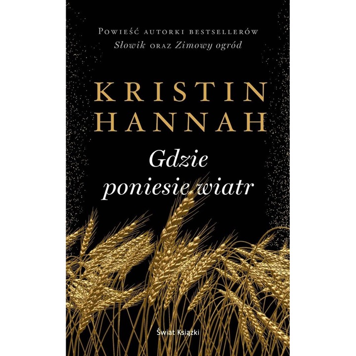 Книга Където вятърът ни отнесе, Kristin Hannah, 2024